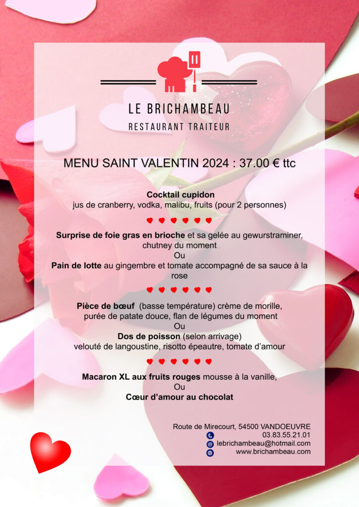Menu Saint Valentin 2024 chez Brichambeau, restaurant traiteur à Vandoeuvre les Nancy